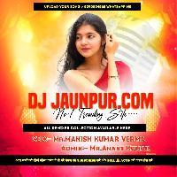 Bhatar Tadikhana Me Sutela Samar Singh Hard Bass King Mix DJ Arvind Chauhan Ramnagar